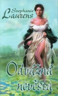 Kniha: Odvážná nevěsta (Stephanie Laurens). Baronet, 2013 Kniha: Odvážná nevěsta (Stephanie Laurens). Baronet, 2013