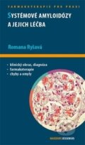 Kniha: Systémové amyloidózy a jejich léčba (Romana Ryšavá). Maxdorf, 2013 Kniha: Systémové amyloidózy a jejich léčba (Romana Ryšavá). Maxdorf, 2013