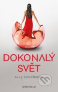 Kniha: Dokonalý svět (Ally Condie). Knižní klub, 2013 Kniha: Dokonalý svět (Ally Condie). Knižní klub, 2013