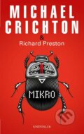Mikro - Michael Crichton, Richard Preston, Knižní klub, 2013