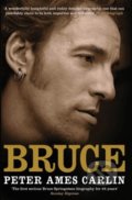 Bruce - Peter Ames Carlin, Simon & Schuster, 2013