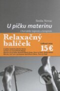 Kniha: Relaxačný balíček (Autorský kolektív). Miloš Prekop - AND Kniha: Relaxačný balíček (Autorský kolektív). Miloš Prekop - AND
