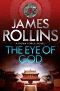 Kniha: The Eye of God (James Rollins). Orion, 2013 Kniha: The Eye of God (James Rollins). Orion, 2013