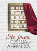 Kniha: Sto jmen (Cecelia Ahern). BB/art, 2013 Kniha: Sto jmen (Cecelia Ahern). BB/art, 2013