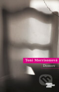 Kniha: Domov (Toni Morrisonová). Odeon CZ, 2013 Kniha: Domov (Toni Morrisonová). Odeon CZ, 2013