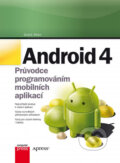 Kniha: Android 4 (Grant Allen), 2013 Kniha: Android 4 (Grant Allen), 2013