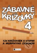 Kniha: Zábavné krížovky 4 (Zoja Rajčoková), 2013 Kniha: Zábavné krížovky 4 (Zoja Rajčoková), 2013