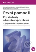 Kniha: První pomoc II (Jarmila Kelnarová a kolektiv). Grada, 2013 Kniha: První pomoc II (Jarmila Kelnarová a kolektiv). Grada, 2013