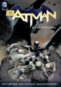Kniha: Batman 1: Soví tribunál (Scott Snyder). Crew, 2013 Kniha: Batman 1: Soví tribunál (Scott Snyder). Crew, 2013