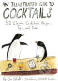 Kniha: An Illustrated Guide to Cocktails (Elizabeth Graeber a Orr Shtuhl). Gotham, 2013 Kniha: An Illustrated Guide to Cocktails (Elizabeth Graeber a Orr Shtuhl). Gotham, 2013
