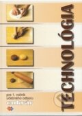 Kniha: Technológia 1 (učebný odbor cukrár) (Gabriela Sládečková). Expol Pedagogika, 2005 Kniha: Technológia 1 (učebný odbor cukrár) (Gabriela Sládečková). Expol Pedagogika, 2005