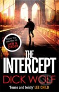 Kniha: The Intercept (Dick Wolf). Little, Brown, 2013 Kniha: The Intercept (Dick Wolf). Little, Brown, 2013