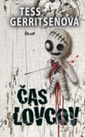 Kniha: Čas lovcov (Tess Gerritsen), 2013 Kniha: Čas lovcov (Tess Gerritsen), 2013