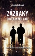 Kniha: Zázraky obyčajných ľudí (Amanda Leduc), 2014 Kniha: Zázraky obyčajných ľudí (Amanda Leduc), 2014