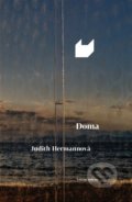 Kniha: Doma (Judith Hermann). Větrné mlýny, 2022 Kniha: Doma (Judith Hermann). Větrné mlýny, 2022