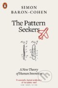 Kniha: The Pattern Seekers (Simon Baron-Cohen). Penguin Books, 2022 Kniha: The Pattern Seekers (Simon Baron-Cohen). Penguin Books, 2022