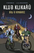 Kniha: Klub Klikařů: Boj o Krkavec (Vít Martin Matějka). Nakladatelství Fragment, 2022 Kniha: Klub Klikařů: Boj o Krkavec (Vít Martin Matějka). Nakladatelství Fragment, 2022