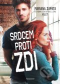 Kniha: Srdcem proti zdi (Mariana Zapata). Nakladatelství Fragment, 2022 Kniha: Srdcem proti zdi (Mariana Zapata). Nakladatelství Fragment, 2022