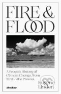 Kniha: Fire and Flood (Eugene Linden). Penguin Books, 2022 Kniha: Fire and Flood (Eugene Linden). Penguin Books, 2022