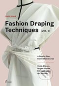 Kniha: Fashion Draping Techniques 2 (Danilo Attardi). Hoaki, 2021 Kniha: Fashion Draping Techniques 2 (Danilo Attardi). Hoaki, 2021