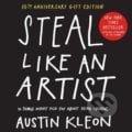 Steal Like an Artist - Austin Kleon, Workman, 2022