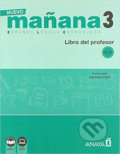 Kniha: Nuevo Maňana 3/A2-B1: Libro del Profesor (Pedro de Sonia García). Anaya Touring, 2018 Kniha: Nuevo Maňana 3/A2-B1: Libro del Profesor (Pedro de Sonia García). Anaya Touring, 2018