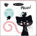 Kniha: Mňau! Cestička pre prsty (Svojtka&Co.). Svojtka&Co., 2022 Kniha: Mňau! Cestička pre prsty (Svojtka&Co.). Svojtka&Co., 2022