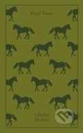 Kniha: Hard Times (Charles Dickens). Penguin Books, 2012 Kniha: Hard Times (Charles Dickens). Penguin Books, 2012