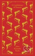 Kniha: A Confederacy of Dunces (John Kennedy Toole). Penguin Books, 2016 Kniha: A Confederacy of Dunces (John Kennedy Toole). Penguin Books, 2016