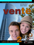 Kniha: Vente 2/B1: Libro del alumno (Arrese Fernando Marín). Edelsa, 2014 Kniha: Vente 2/B1: Libro del alumno (Arrese Fernando Marín). Edelsa, 2014