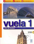 Kniha: Vuela 1/A1: Libro del Alumno (Ángeles María Martínez Álvarez). Anaya Touring, 2005 Kniha: Vuela 1/A1: Libro del Alumno (Ángeles María Martínez Álvarez). Anaya Touring, 2005