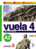 Kniha: Vuela 4/A2: Libro del Profesor (Ángeles María Martínez Álvarez). Anaya Touring, 2005 Kniha: Vuela 4/A2: Libro del Profesor (Ángeles María Martínez Álvarez). Anaya Touring, 2005