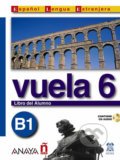 Kniha: Vuela 6/B1: Libro del Alumno (Ángeles María Martínez Álvarez). Anaya Touring, 2006 Kniha: Vuela 6/B1: Libro del Alumno (Ángeles María Martínez Álvarez). Anaya Touring, 2006
