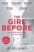 Kniha: The Girl Before (P.J. Delaney). Quercus, 2020 Kniha: The Girl Before (P.J. Delaney). Quercus, 2020