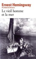 Kniha: Le vieil homme et la mer (Ernest Hemingway). Folio, 2018 Kniha: Le vieil homme et la mer (Ernest Hemingway). Folio, 2018