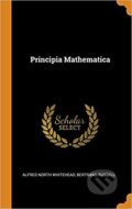Kniha: Principia Mathematica (Alfred North Whitehead a Bertrand Russell). Franklin Classics, 2018 Kniha: Principia Mathematica (Alfred North Whitehead a Bertrand Russell). Franklin Classics, 2018