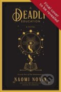 Kniha: A Deadly Education (Naomi Novik). Cornerstone, 2020 Kniha: A Deadly Education (Naomi Novik). Cornerstone, 2020