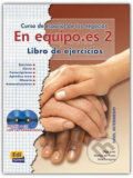 Kniha: En Equipo.es 2 Intermedio B1 - Libro de ejercicios + CDs (2) (Edinumen). Edinumen, 2008 Kniha: En Equipo.es 2 Intermedio B1 - Libro de ejercicios + CDs (2) (Edinumen). Edinumen, 2008