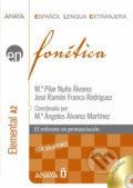Kniha: Fonética A2: Elemental (Nuňo Pilar Álvarez). Anaya Touring, 2008 Kniha: Fonética A2: Elemental (Nuňo Pilar Álvarez). Anaya Touring, 2008