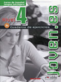 Kniha: Joven.es 4/B1 Cuaderno de ejercicios (Óscar Cerrolaza Gili). Edelsa, 2009 Kniha: Joven.es 4/B1 Cuaderno de ejercicios (Óscar Cerrolaza Gili). Edelsa, 2009