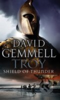 Kniha: Shield of Thunder (David Gemmell). Corgi Books, 2007 Kniha: Shield of Thunder (David Gemmell). Corgi Books, 2007
