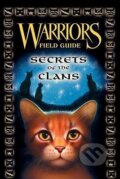 Kniha: Warriors Guide (Erin Hunter). HarperCollins Publishers, 2011 Kniha: Warriors Guide (Erin Hunter). HarperCollins Publishers, 2011