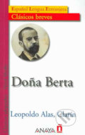 Kniha: Doňa Berta (Leopoldo Alas). Anaya Touring, 2006 Kniha: Doňa Berta (Leopoldo Alas). Anaya Touring, 2006