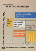 Kniha: El estilo indirecto (Edinumen). Edinumen Kniha: El estilo indirecto (Edinumen). Edinumen