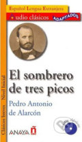Kniha: El sombrero de tres picos (Pedro de Alarcon). Anaya Touring, 2019 Kniha: El sombrero de tres picos (Pedro de Alarcon). Anaya Touring, 2019