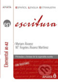 Kniha: Escritura A1-A2: Elemental (Alvarez Myriam Martinez). Anaya Touring, 2011 Kniha: Escritura A1-A2: Elemental (Alvarez Myriam Martinez). Anaya Touring, 2011