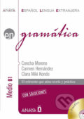 Kniha: Gramática B1: Medio (Concha Moreno). Anaya Touring, 2017 Kniha: Gramática B1: Medio (Concha Moreno). Anaya Touring, 2017