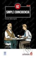 Kniha: Simple coincidencia (Álvaro Salvador García). Anaya Touring, 2018 Kniha: Simple coincidencia (Álvaro Salvador García). Anaya Touring, 2018