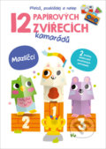 Kniha: Mazlíčci (YoYo Books). YoYo Books, 2022 Kniha: Mazlíčci (YoYo Books). YoYo Books, 2022