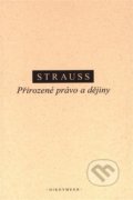 Kniha: Přirozené právo a dějiny (Leo Strauss). OIKOYMENH, 2022 Kniha: Přirozené právo a dějiny (Leo Strauss). OIKOYMENH, 2022
